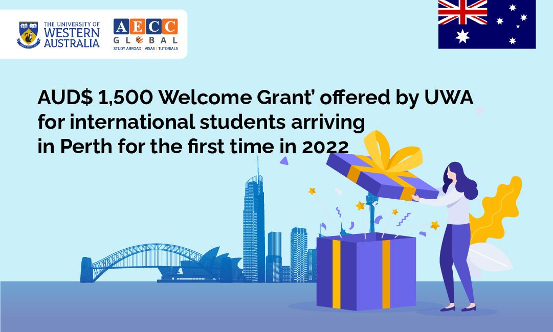 ’AUD 1,500 Welcome Grant’ offered by UWA for international students arriving in Perth for the first time in 2022