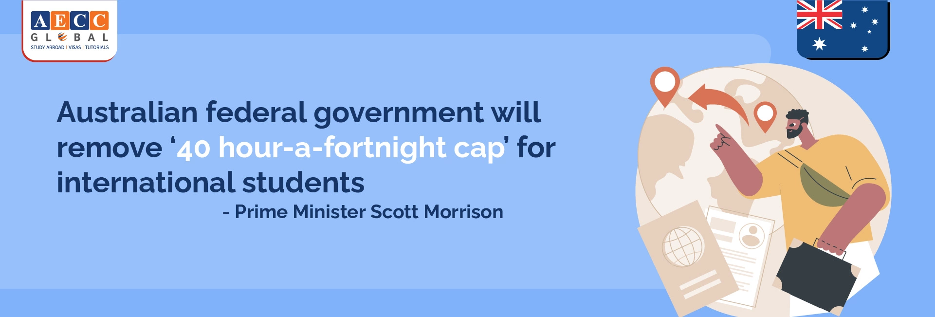 Australian federal government will remove the `40 hour-a-fortnight cap’ for international students