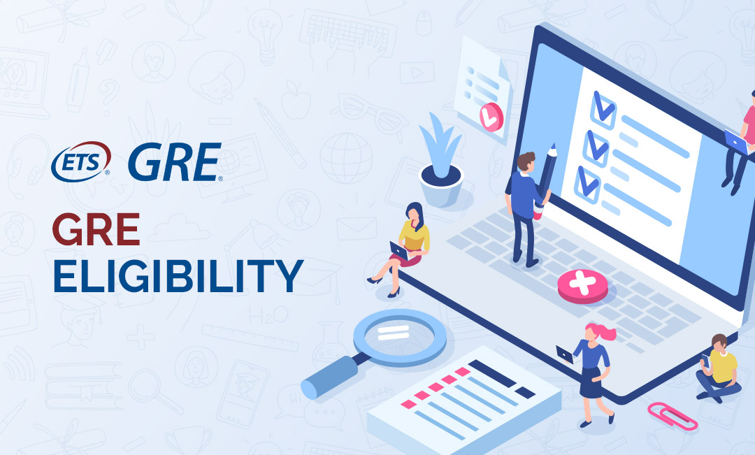 GRE Eligibility Criteria