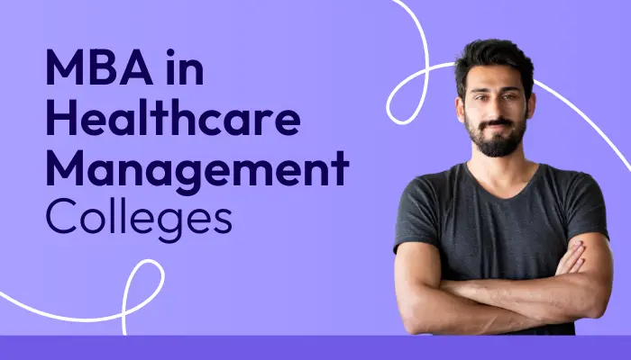 MBA in Healthcare Management Colleges