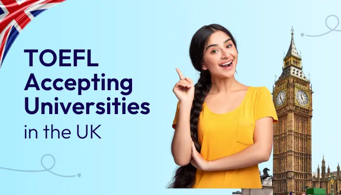 TOEFL accepting universities in the UK