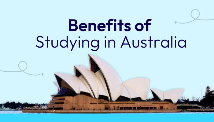 Benefits of Studying in Australia