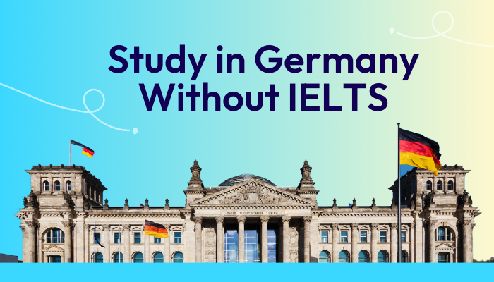 Study in Germany Without IELTS as an Indian Student