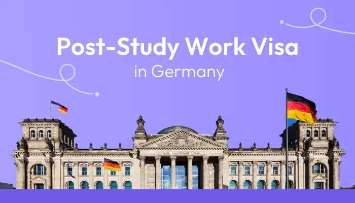 Post-Study Work Visa Germany for Indian Students