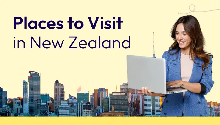Places to Visit in New Zealand for Indian Students
