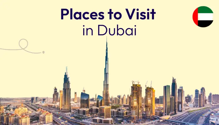 Places to Visit in Dubai for Indian Students