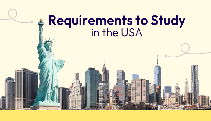 Requirements to Study in the USA for Indian Students