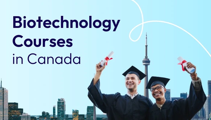 Biotechnology-Courses-in-Canada-for-Indian-Students
