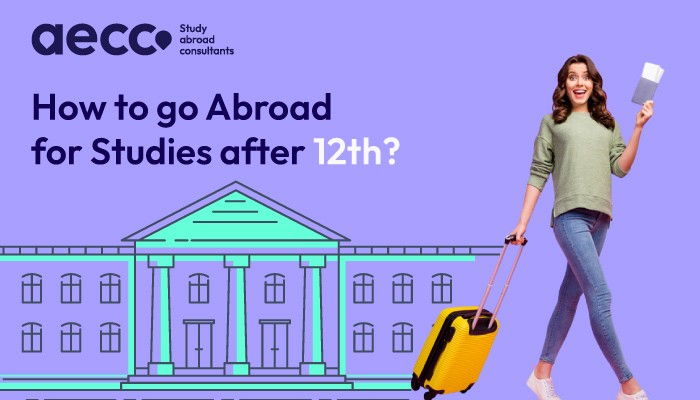how-to-go-abroad-for-studies-after-12th