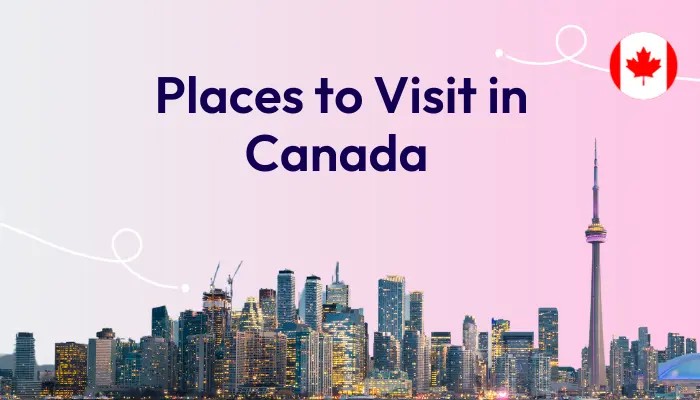 best-places-to-visit-in-canada
