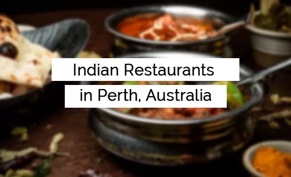 Indian Restaurants in Perth Australia