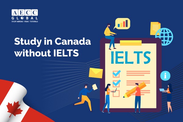 Study in Canada Without IELTS