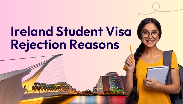 ireland-student-visa-rejection-reasons