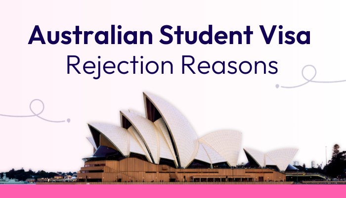 australian-student-visa-rejection-reasons