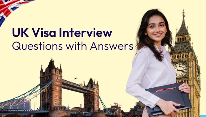 uk-visa-interview-questions-with-answer