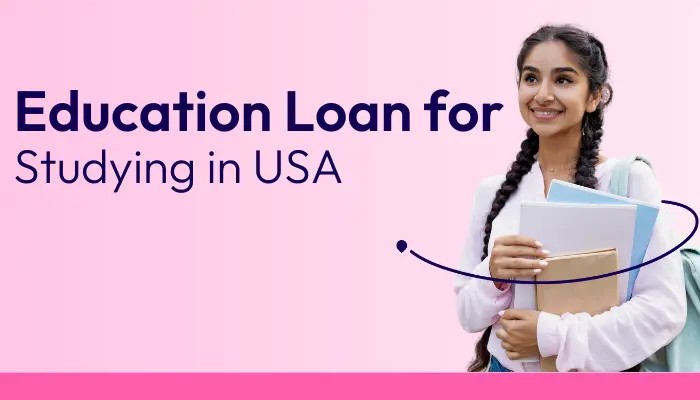 Education Loan for Studying in the USA