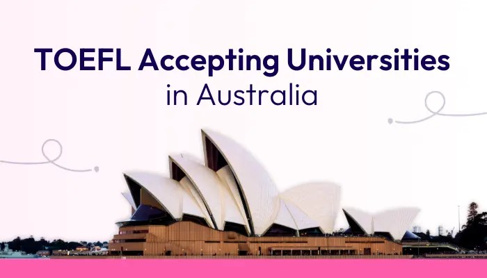 TOEFL Accepting Universities