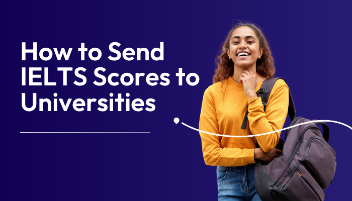 How-to-Send-IELTS-Scores-to-Universities