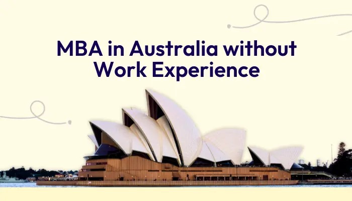 MBA in Australia without Work Experience
