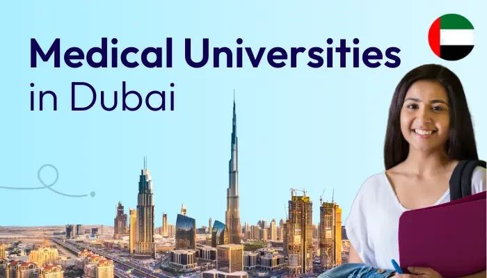 Medical Universities in Dubai: Eligibility & Fees!