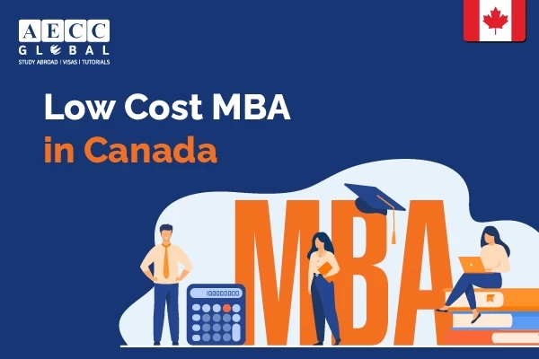 Low Cost MBA in Canada - Universities, Courses | AECC