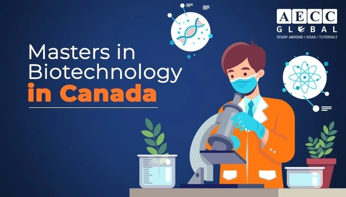 Study Masters in Biotechnology in Canada 2023 (APPLY NOW)