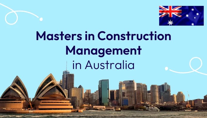 Masters in Construction Management in Australia for Indian Students