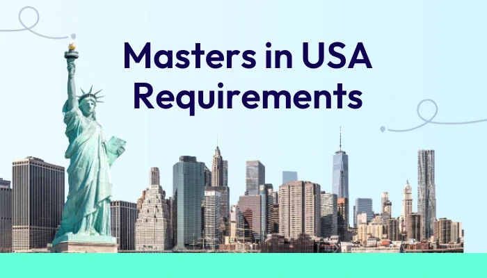 Masters in USA Requirements for International Students