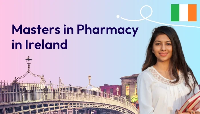 Exploring the Path to a Master's in Pharmacy in Ireland