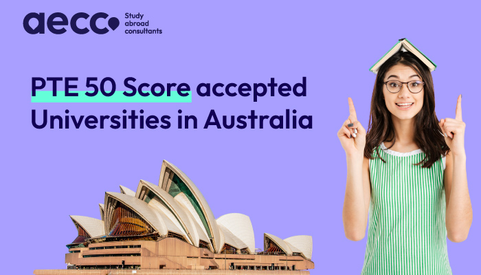 PTE 50 Score Accepted Universities in Australia - AECC